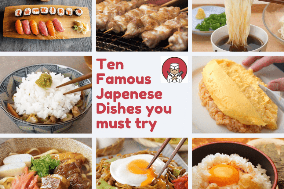 top ten Famous Japanese dishes from Egg to Rice Dishes